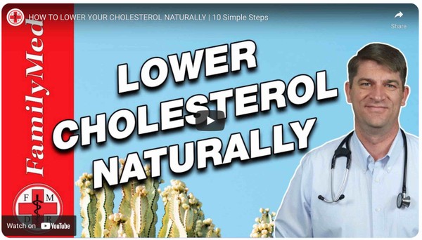 10 Natural ways to lower cholesterol... that you can do today.